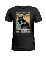 That's What I Do I Drink Coffee I Knit Ladies T-Shirt tile