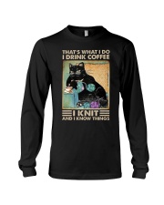 That's What I Do I Drink Coffee I Knit Long Sleeve Tee tile