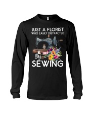 Just A Florist Who Easily Distracted By Sewing Long Sleeve Tee tile