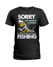 We Were Thinking About Fishing Ladies T-Shirt tile