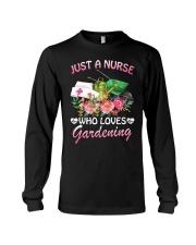 Just A Nurse Who Loves Gardening Long Sleeve Tee tile