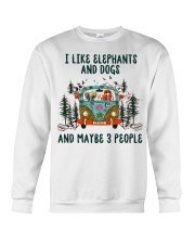 I Like Dogs And Elephants And Maybe 3 People Crewneck Sweatshirt tile