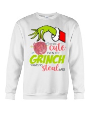 I'm So Cute Even The Grinch Want To Steal Me Crewneck Sweatshirt tile