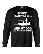 Sorry I Missed Your Call We Were On The Other Line Crewneck Sweatshirt tile