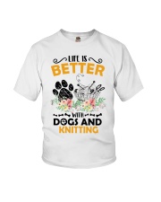 Life Is Better With Dogs And Knitting Youth T-Shirt tile