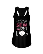 I Just Want To Sew And Pet My Dogs Ladies Flowy Tank tile