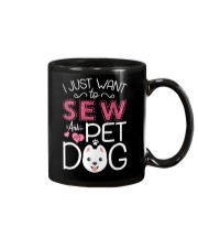 I Just Want To Sew And Pet My Dogs Mug tile