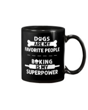 Dogs Are My Favorite People - Baking Is Superpower Mug tile