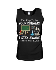 I Stay Awake And Do What I Love - Science Teacher Unisex Tank tile