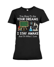 I Stay Awake And Do What I Love - Science Teacher Premium Fit Ladies Tee tile