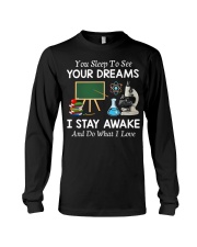 I Stay Awake And Do What I Love - Science Teacher Long Sleeve Tee tile