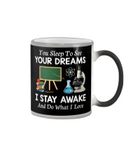 I Stay Awake And Do What I Love - Science Teacher Color Changing Mug tile