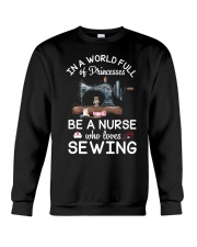 Be A Nurse Who Loves Sewing Crewneck Sweatshirt tile