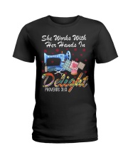She Works With Her Hands In Delight Proverbs 31:13 Ladies T-Shirt tile