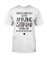 Happy Father's Day To My Amazing Step-Dad Classic T-Shirt thumbnail