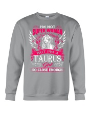 TAURUS GIRL I'M NOT SUPER WOMAN Crewneck Sweatshirt thumbnail