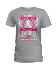 TAURUS GIRL I'M NOT SUPER WOMAN Ladies T-Shirt thumbnail