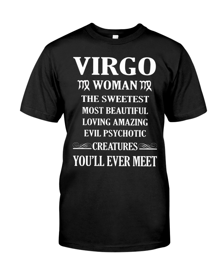 VIRGO WOMAN THE SWEETEST MOST BEAUTIFUL Classic T-Shirt