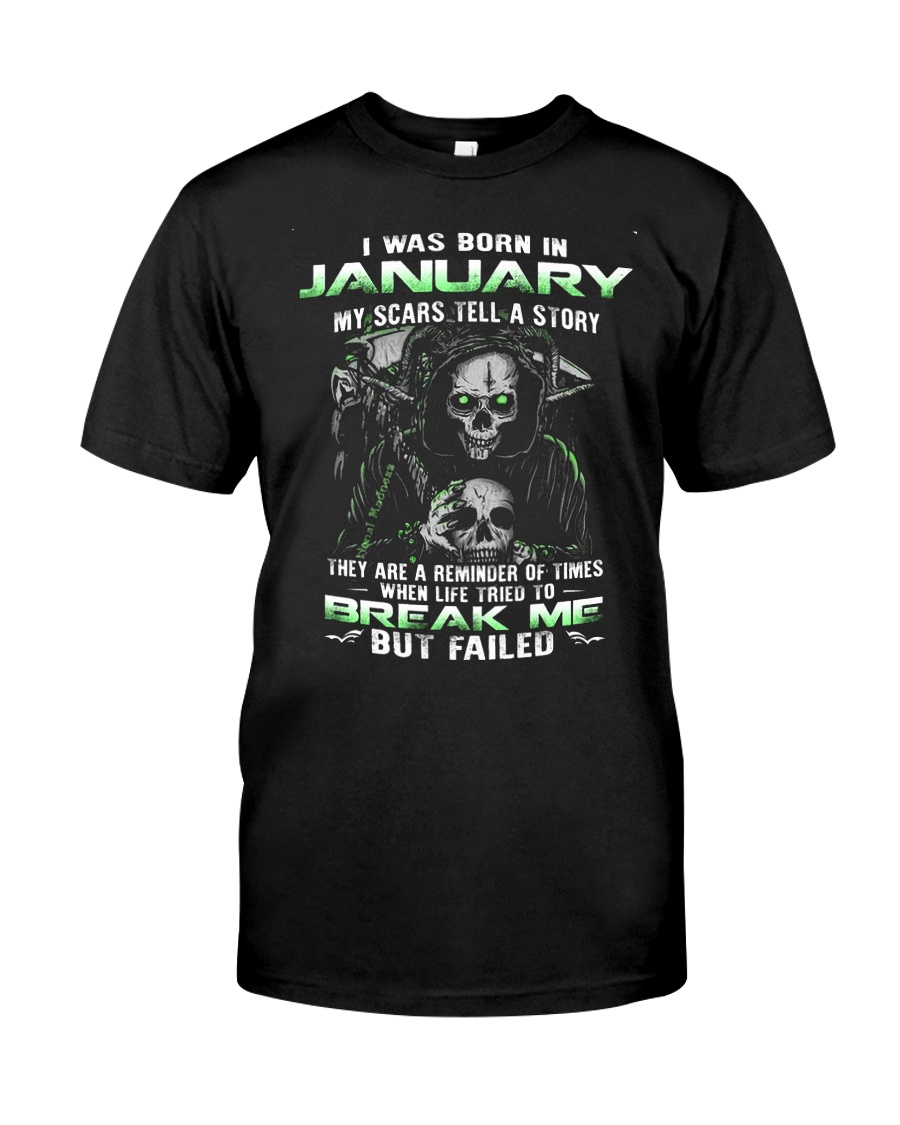 I WAS BORN IN JANUARY Premium Fit Mens Tee