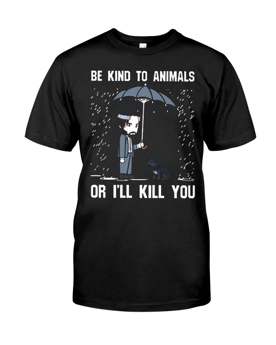 JW Be Kind To Animal Or I'll Kill You Premium Fit Mens Tee