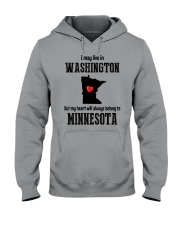 LIVE IN WASHINGTON BUT BELONG TO MINNESOTA Hooded Sweatshirt thumbnail