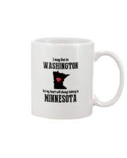 LIVE IN WASHINGTON BUT BELONG TO MINNESOTA Mug thumbnail