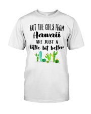 THE GIRLS FROM HAWAII JUST A LITTLE BIT BETTER Classic T-Shirt thumbnail