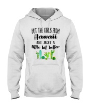 THE GIRLS FROM HAWAII JUST A LITTLE BIT BETTER Hooded Sweatshirt thumbnail