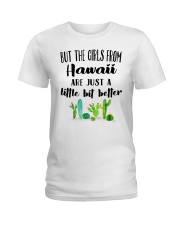 THE GIRLS FROM HAWAII JUST A LITTLE BIT BETTER Ladies T-Shirt front