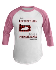 JUST A KENTUCKY GIRL IN A PENNSYLVANIA WORLD Baseball Tee thumbnail