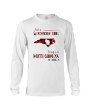 JUST A WISCONSIN GIRL IN A NORTH CAROLINA WORLD Long Sleeve Tee thumbnail
