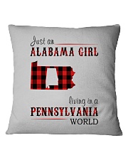 JUST AN ALABAMA GIRL IN A PENNSYLVANIA WORLD Square Pillowcase thumbnail