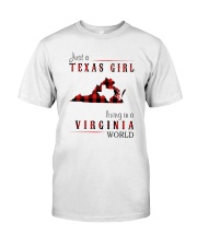 JUST A TEXAS GIRL IN A VIRGINIA WORLD Classic T-Shirt thumbnail