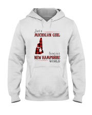 JUST A MICHIGAN GIRL IN A NEW HAMPSHIRE WORLD Hooded Sweatshirt front