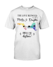 FLORIDA NEW YORK THE LOVE MOTHER AND DAUGHTER Classic T-Shirt thumbnail