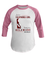 JUST A CALIFORNIA GIRL IN A DELAWARE WORLD Baseball Tee thumbnail