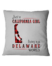 JUST A CALIFORNIA GIRL IN A DELAWARE WORLD Square Pillowcase thumbnail