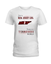 JUST A NEW JERSEY GIRL IN A TENNESSEE WORLD Ladies T-Shirt thumbnail