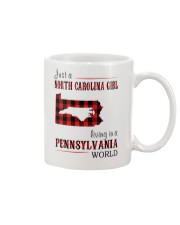 JUST A NORTH CAROLINA GIRL IN A PENNSYLVANIA WORLD Mug thumbnail