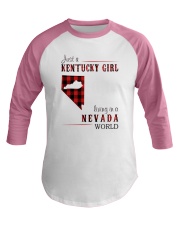 JUST A KENTUCKY GIRL IN A NEVADA WORLD Baseball Tee thumbnail
