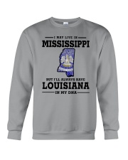 LIVE IN MISSISSIPPI BUT LOUISIANA IN MY DNA Crewneck Sweatshirt thumbnail