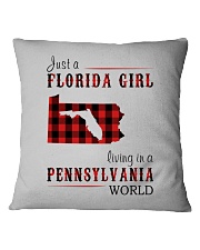 JUST A FLORIDA GIRL IN A PENNSYLVANIA WORLD Square Pillowcase thumbnail