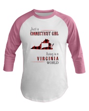 JUST A CONNECTICUT GIRL IN A VIRGINIA WORLD Baseball Tee thumbnail