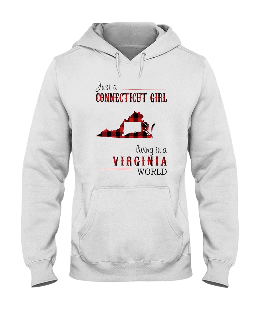 JUST A CONNECTICUT GIRL IN A VIRGINIA WORLD Hooded Sweatshirt