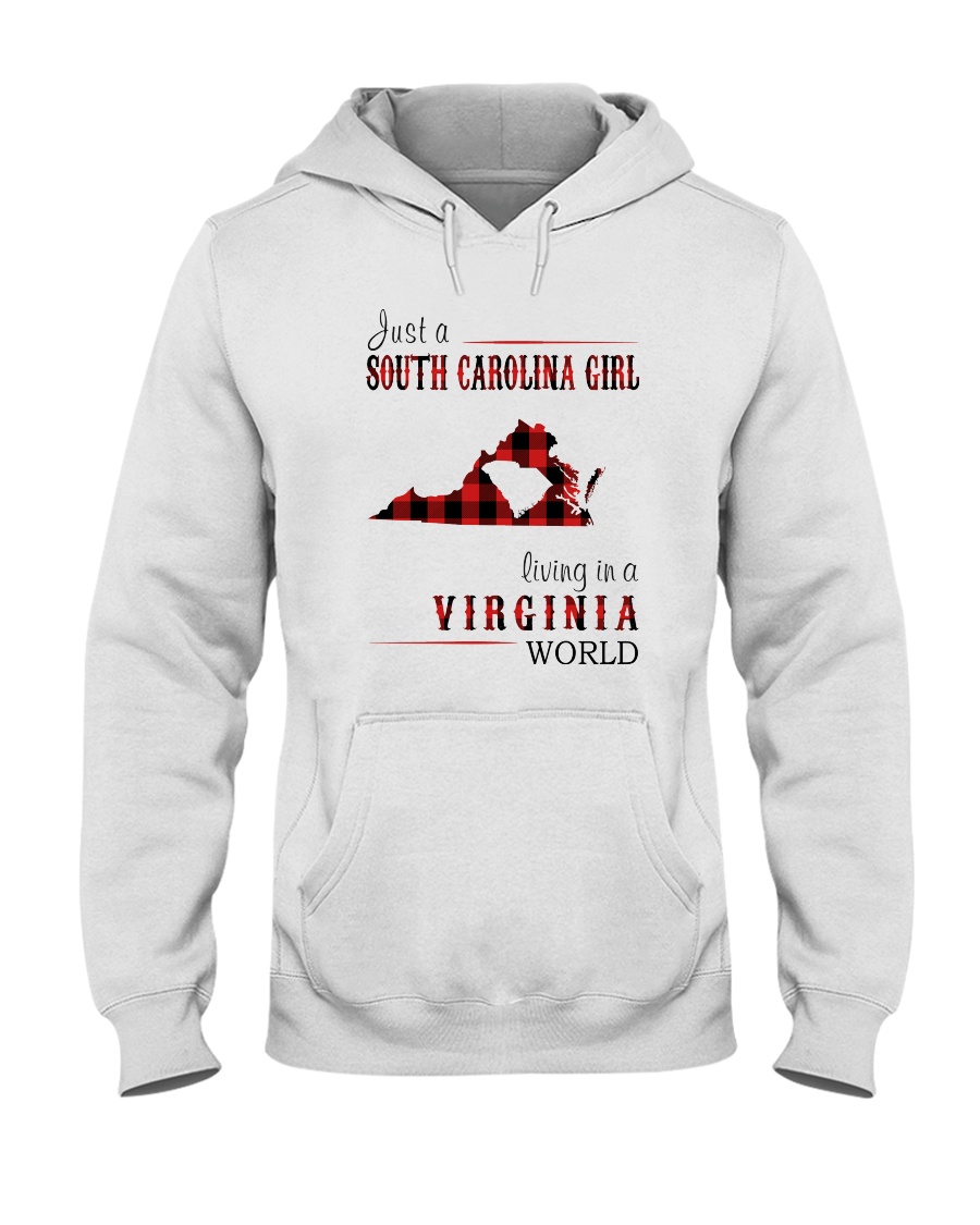 JUST A SOUTH CAROLINA GIRL IN A VIRGINIA WORLD Hooded Sweatshirt