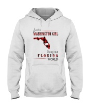 JUST A WASHINGTON GIRL IN A FLORIDA WORLD Hooded Sweatshirt front