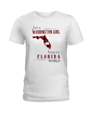 JUST A WASHINGTON GIRL IN A FLORIDA WORLD Ladies T-Shirt thumbnail