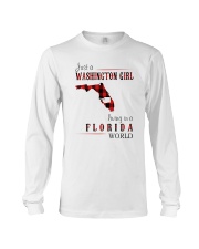 JUST A WASHINGTON GIRL IN A FLORIDA WORLD Long Sleeve Tee thumbnail