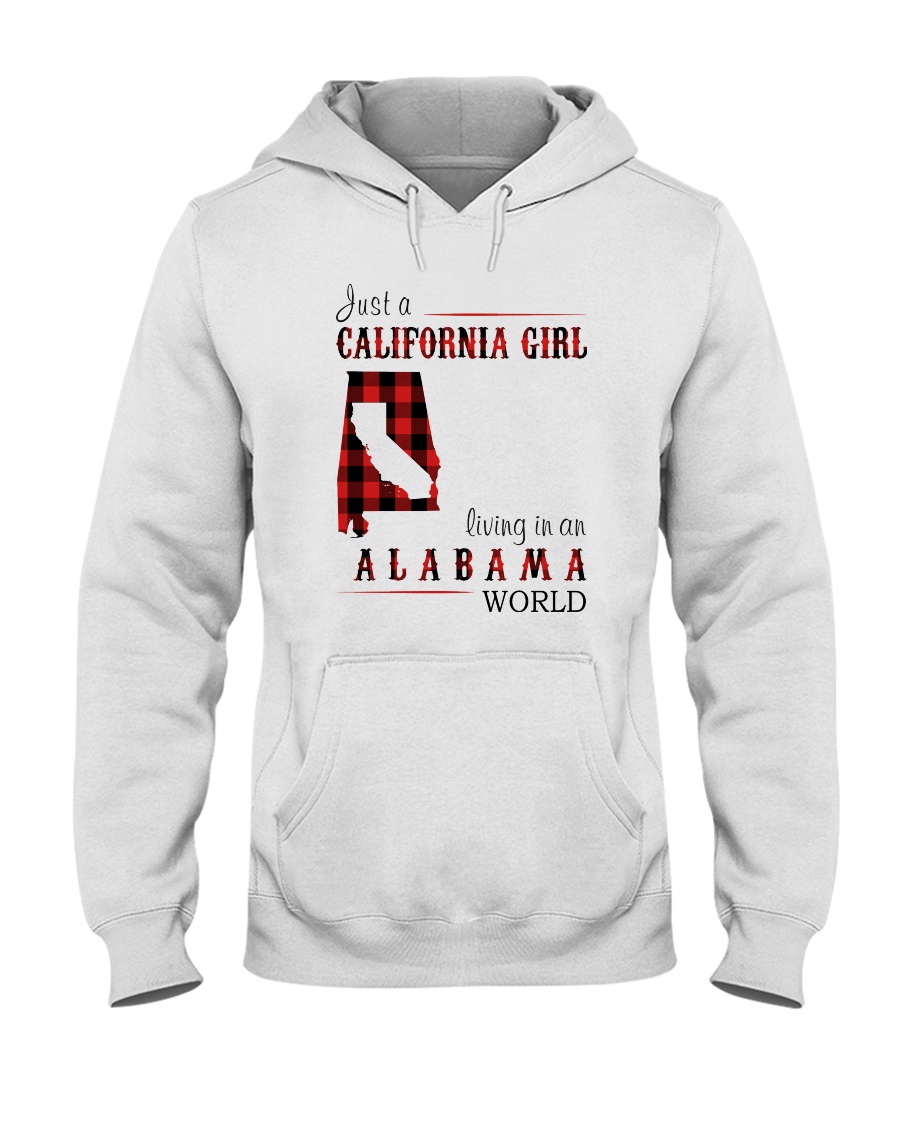 JUST A CALIFORNIA GIRL IN AN ALABAMA WORLD Hooded Sweatshirt