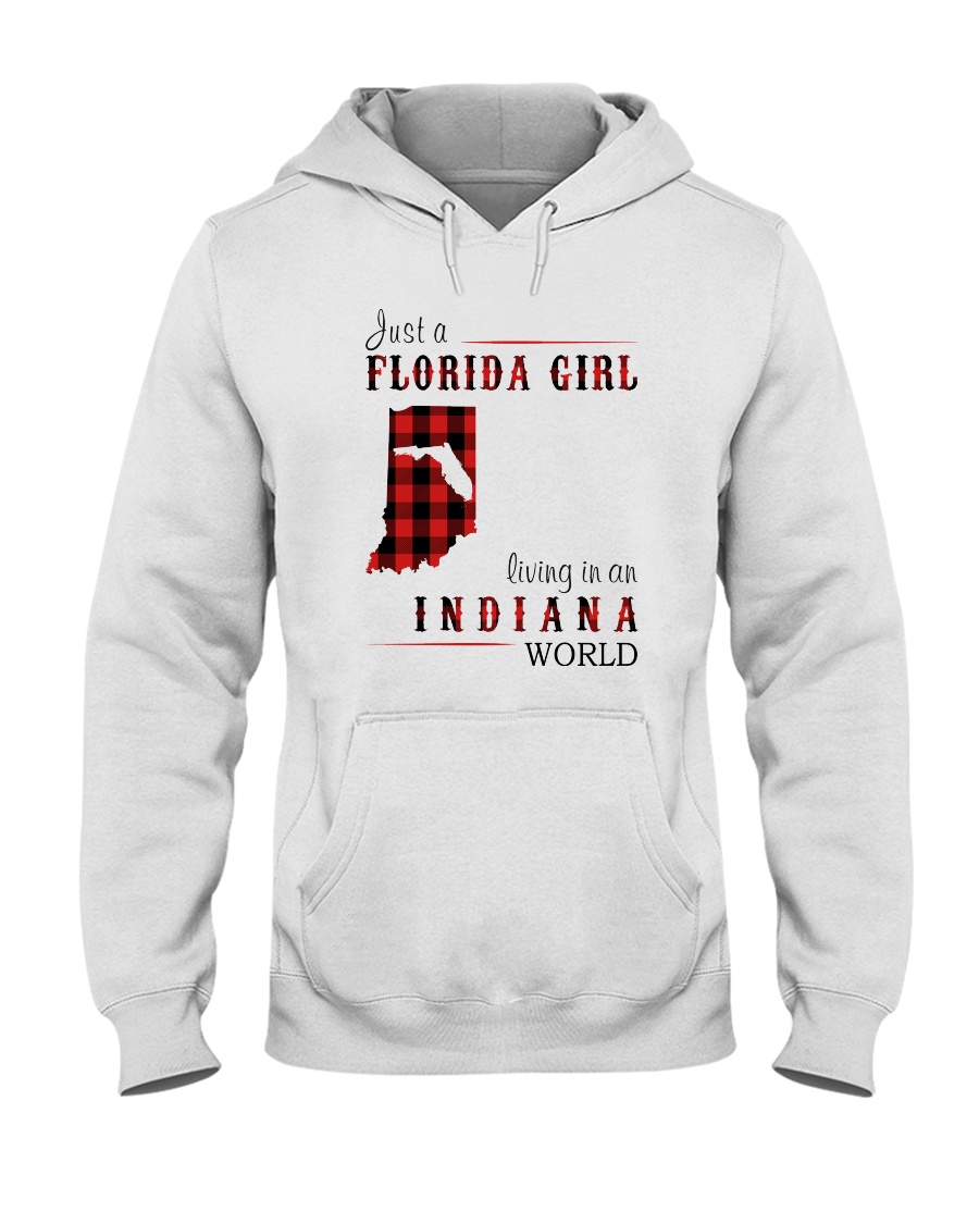 JUST A FLORIDA GIRL IN AN INDIANA WORLD Hooded Sweatshirt